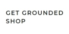 Get Grounded Shop Coduri promoționale 